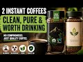 2 Instant Coffee Brands Made with Clean, Quality Ingredients