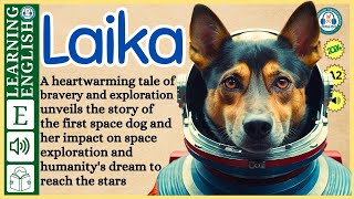 interesting story in English     Laika  story in English with Narrative Story