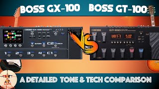 Has amp modelling improved in the last 10 years?: BOSS GX-100 vs GT-100 (is it worth upgrading?)