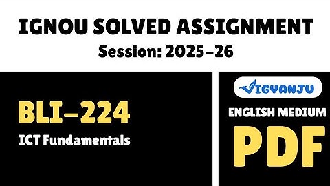 IGNOU BLI 224 Solved Assignment 2025-26 English Medium | IGNOU BLIS Solved Assignment 2025-26
