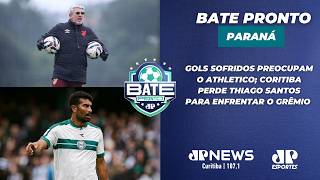 🔴LIVE: BATE PRONTO PARANÁ 10/20/2026 CORITIBA LOSES THIAGO SANTOS FOR MATCH AGAINST GRÊMIO