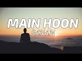 SANAM Main Hoon Lyrics TheLyricsVibes 