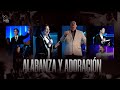 Alabanza y adoracin  032724