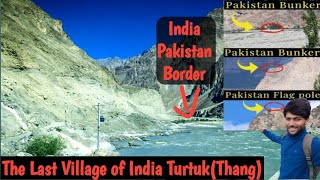 The Last Village of India Turtuk(Thang) I India-Pakistan Border I Ram Pawar Vlogs #turtuk #pakistan