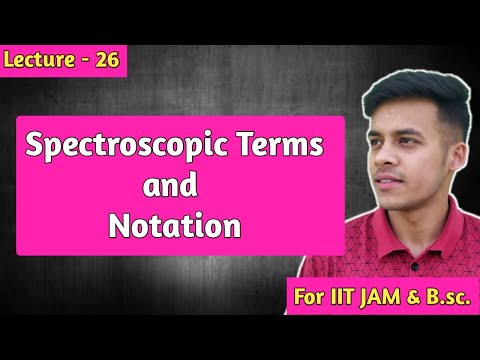 Spectroscopic Terms | What is spectroscopic terms? | Quantum numbers and their notation | #iit #jam