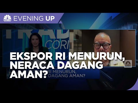 Ekspor RI Menurun, Neraca Dagang Aman?