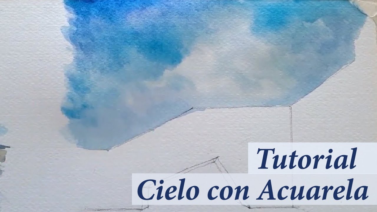 Cómo pintar el Cielo con Acuarela