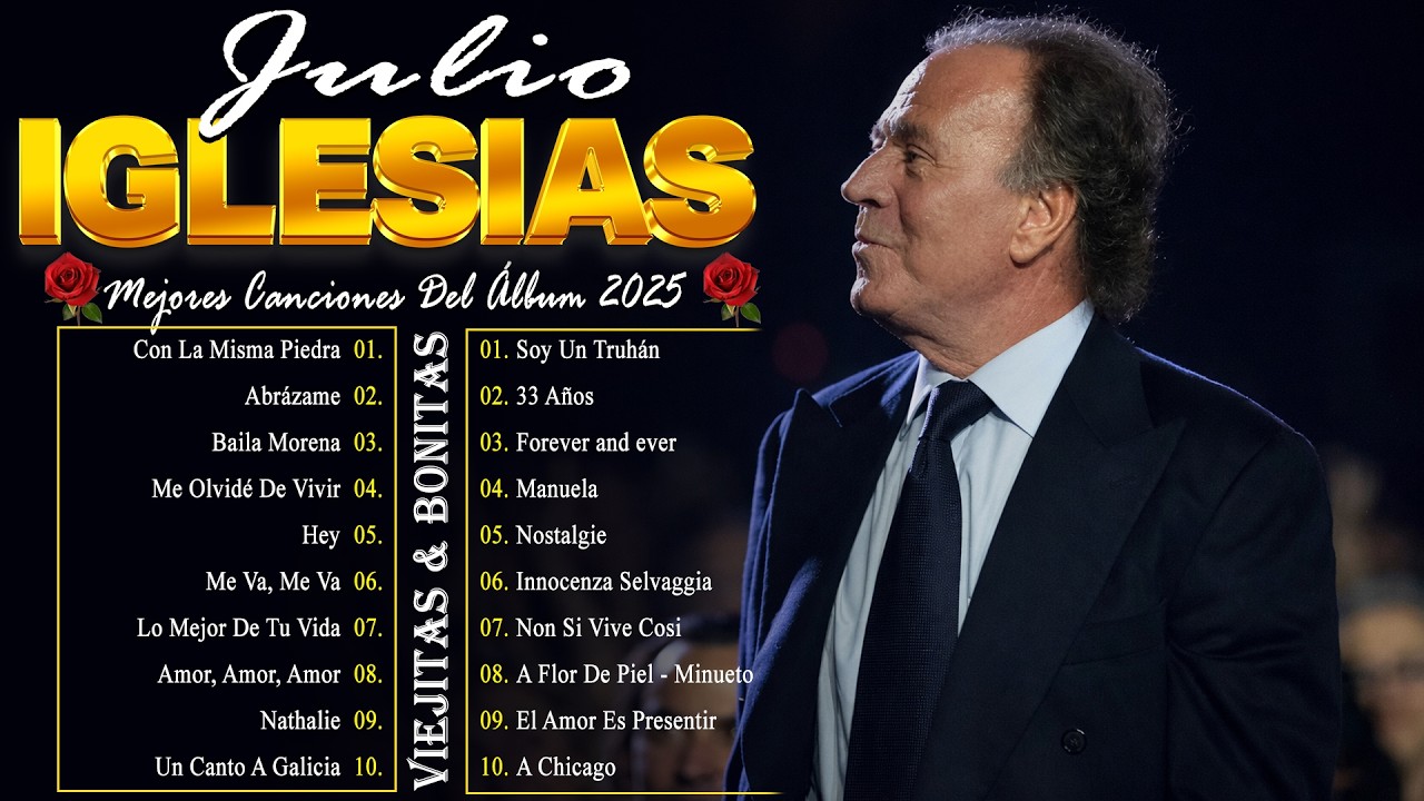 Julio Iglesias 30 Grandes Éxitos, Sus Mejores Canciones - Baladas Romanticas De Julio Iglesias #abc