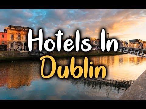 best-hotels-in-dublin,-ireland---hotels-in-dublin-worth-visiting