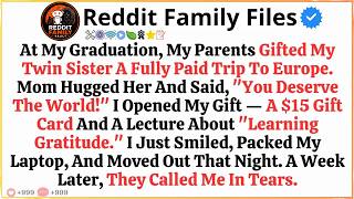 Details At My Graduation, My Parents Gave My Twin Sister a Trip to Europe—but Only Gave Me a $15 Gift Card News