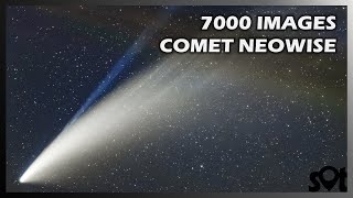Great Comet of 2020 in HDR/4K.   7000+ Images of C/2020 F3 NEOWISE