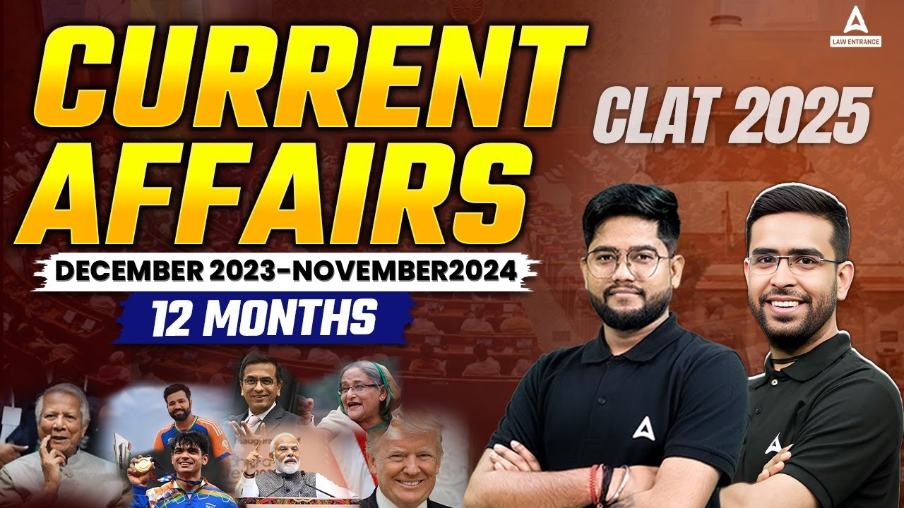 CLAT 2025 : Complete Current Affairs in One Shot | Important current ...