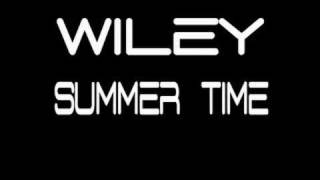 Wiley - summer time