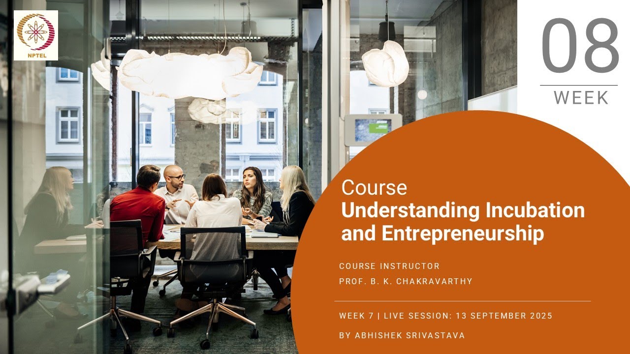 Week 8 Live Session for course on 'Understanding Incubation And ...