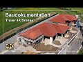 Baudokumentation 2 Trailer 4K mit Drohne