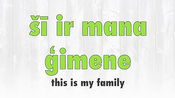 Learn Latvian - DAY 4 (family)