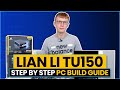 Lian Li TU150 Mini-ITX Step-by-Step PC Build Guide