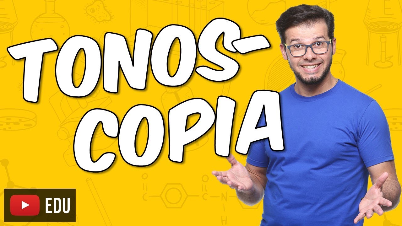 Propriedades coligativas: Tonoscopia [Módulo 13 - Aula 02]