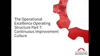 House of Operational Excellence Part 7: The 2nd Pillar: Continuous Improvement Culture