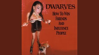 Vignette de la vidéo "The Dwarves - Anybody Out There? (Win Friends Version)"