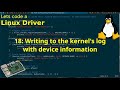 Let's code a Linux Driver - 18: Writing to the kernel's log with device information