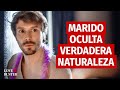 Mi Marido Oculta Su Verdadera Naturaleza