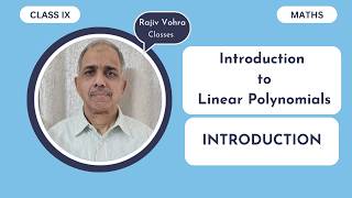 Maths Class IX Ganita Manjari Ch - 2 Introduction To Linear Polynomials