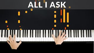 All I Ask - Adele | Tutorial of my Piano Cover Resimi