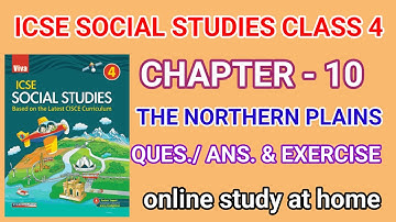 ICSE SOCIAL STUDIES|| CLASS 4|| LESSON 10||THE NORTHERN PLAINS|| VIVA EDUCATION