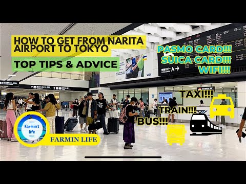 NARITA AIRPORT to TOKYO 2023!! - COMPLETE JAPAN TRAVEL GUIDE - TOP TIPS for TRAVELERS to JAPAN!!