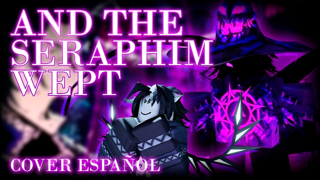 And The Seraphim Wept COVER ESPAÑOL | Forsaken Cover | Ft. @iPuwr adlı videoyu YouTube'da izle And The Seraphim Wept COVER ESPAÑOL | Forsaken Cover | Ft. @iPuwr adlı videoyu YouTube'da izle