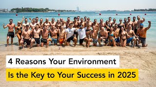 Episode 141 - 4 Reasons Your Environment Is the Key to Your Success in 2025