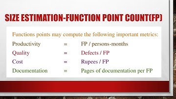 Video 16:  Number of Lines of Code(LOC), Function Point(FP)