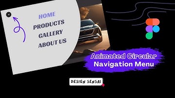 Creating Animated Circle Navigation Menu In Figma