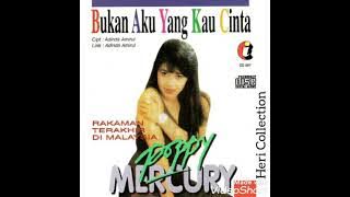 Poppy Mercury - Bukan Aku Yang Kau Cinta