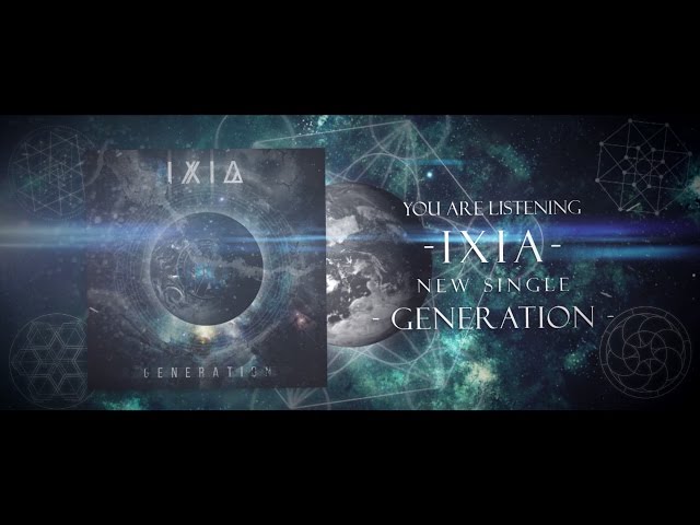 IXIA - Generation (Official Lyric Video) class=