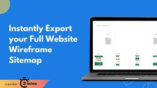 Instantly Export your Full Website Wireframe Sitemap