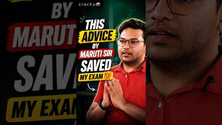 This Advice by Maruti Sir Saved his Exam⚡