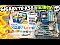 💀 Cuando LO BARATO sale CARISIMO? GIGABYTE X58 MUERTA? 👈😨