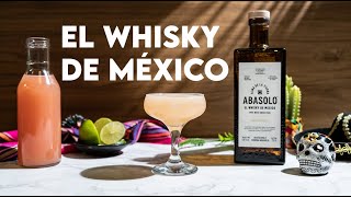 Abasolo: el whisky de México.