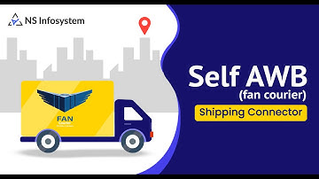 Self AWB (Fan Courier) Shipping Integration || NS Infosystem