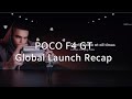 POCO F4 GT - Global Launch Recap