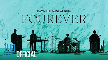 DAY6(데이식스) ＜Fourever＞ 트랙 프리뷰 필름