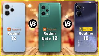 Xiaomi Redmi 12 vs Redmi Note 12 vs Realme 10 | Under 15000 Best Smartphone | Comparison