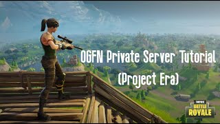 HOW TO PLAY OG FORTNITE | OGFN PRIVATE SERVER! (Project Era)