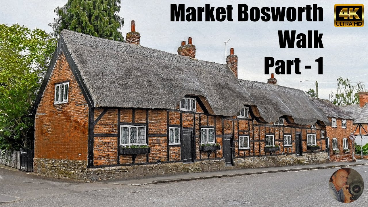 A Walk In Market Bosworth UK YouTube
