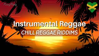 Relaxing Reggae  Mix 2026  Reggae Instrumentals  Chill Reggae Riddims