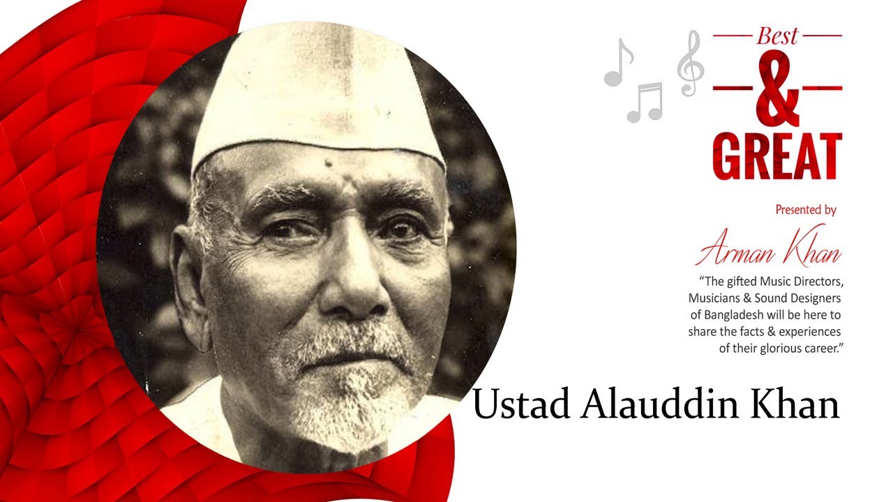 Allahuddin Ustad Sur Samrat Ustad Allauddin Khan - YouTube