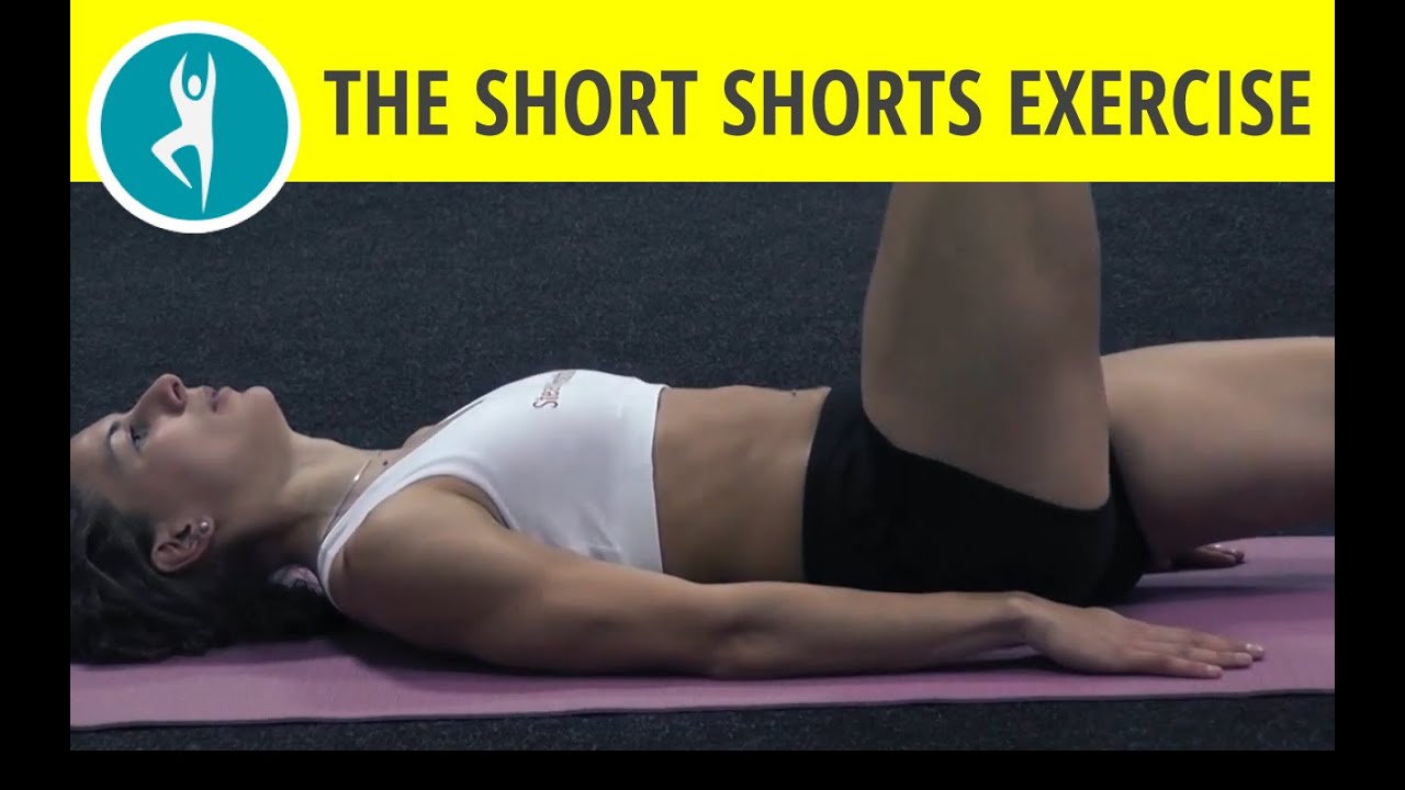 The short shorts exercise: workout for toned legs butt, and thighs 