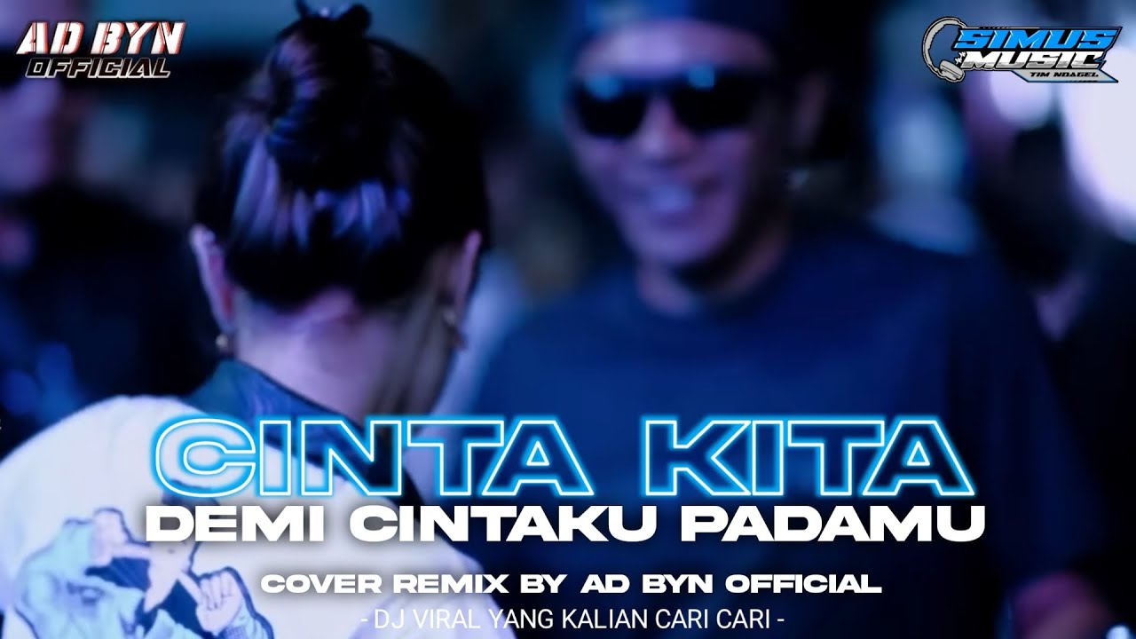 DJ CINTA KITA( DEMI CINTAKU PADAMU)TERBARU BASS HOREG COCOK UNTUK SANTAI DAN KARNAVAL 